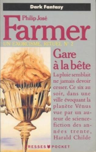 Gare à la bête : un exorcisme rituel