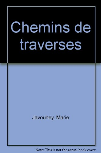 Chemins de traverses