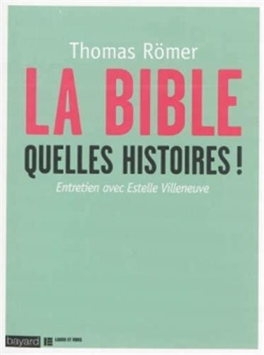 La Bible, quelles histoires ! : entretien avec Estelle Villeneuve