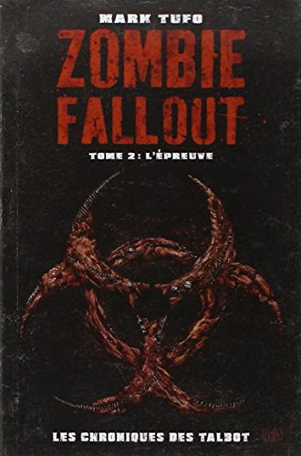 Zombie fallout. Vol. 2. L'épreuve