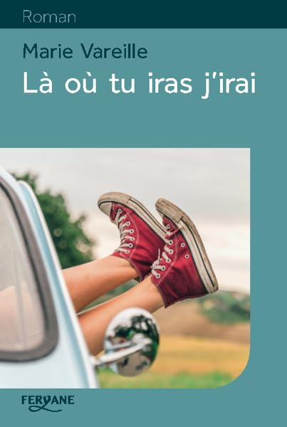 Là où tu iras j'irai