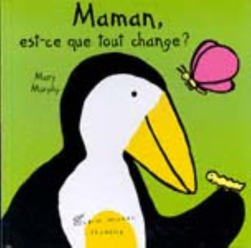 Maman, est-ce que tout change ?