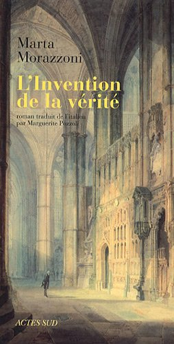 L'invention de la vérité