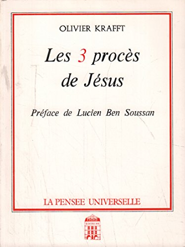 les 3 procès de jésus