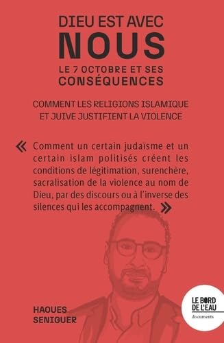 Dieu est avec nous : le 7 octobre et ses conséquences : comment les religions islamique et juive jus