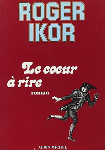 Le Coeur à rire