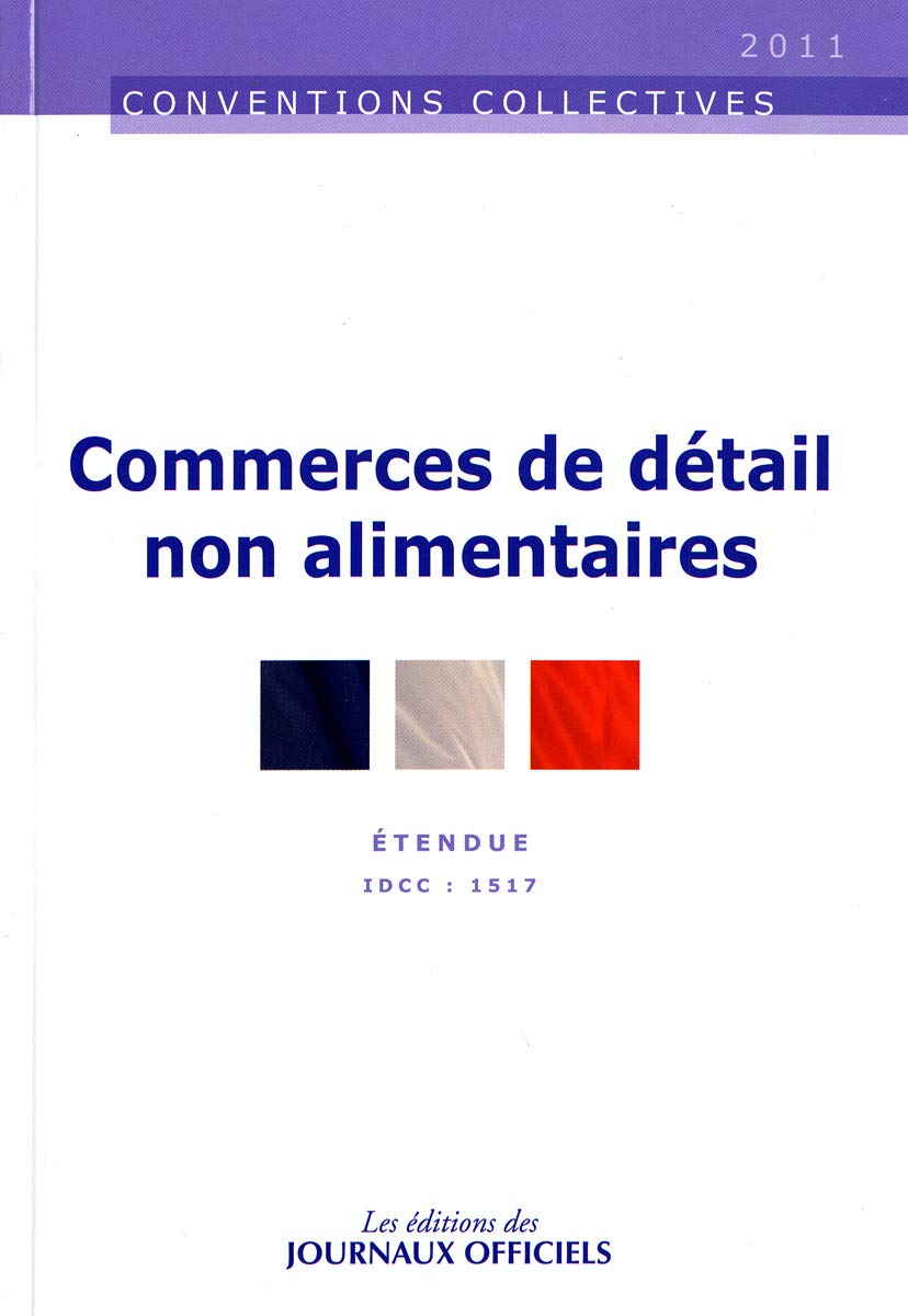 Commerces de détail non alimentaires : convention collective nationale du 14 juin 1988, étendue par 