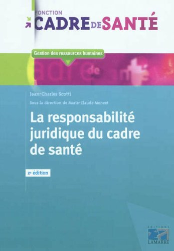La responsabilité juridique du cadre de santé