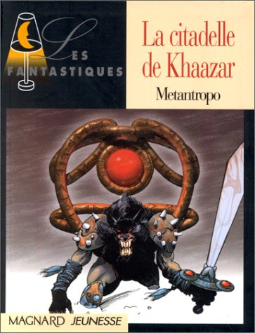 La citadelle de Khaazar
