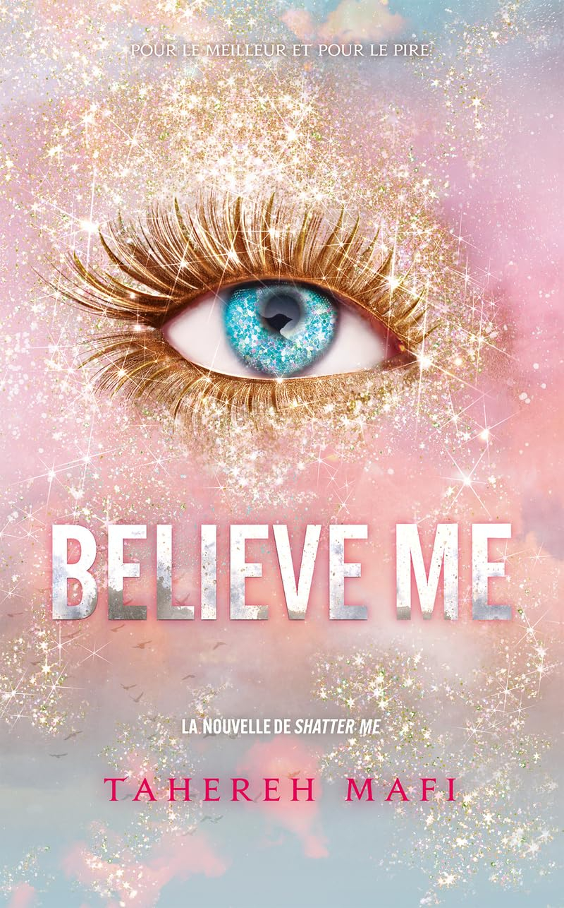 Insaisissable. Believe me