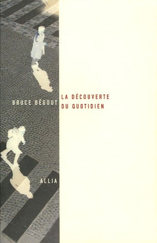 La découverte du quotidien