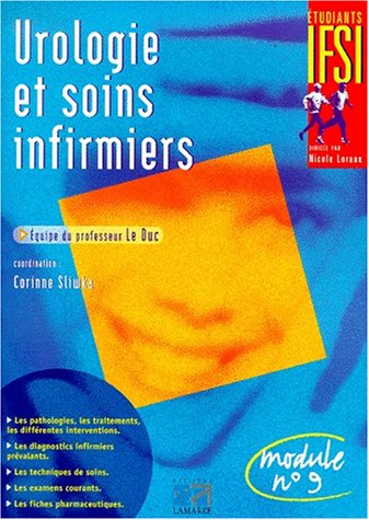 Urologie et soins infirmiers : équipe du professeur Le Duc