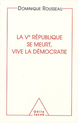 La Ve République se meurt, vive la démocratie