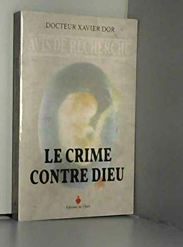 Le crime contre Dieu