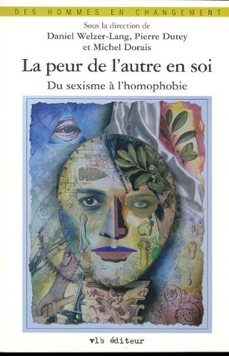 La peur de l'autre en soi : du sexisme à l'homophobie