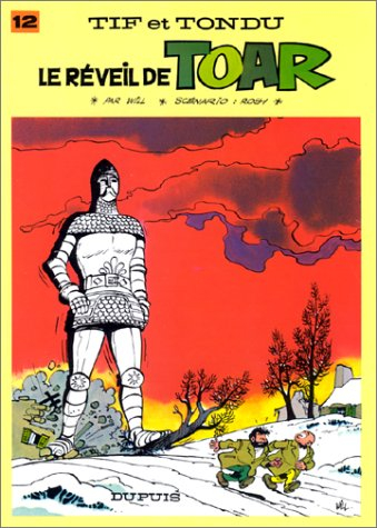Tif et Tondu. Vol. 12. Le réveil de Toar