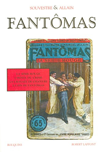 Fantômas. Vol. 3. La série rouge