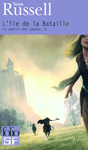 La guerre des cygnes. Vol. 2. L'île de la bataille