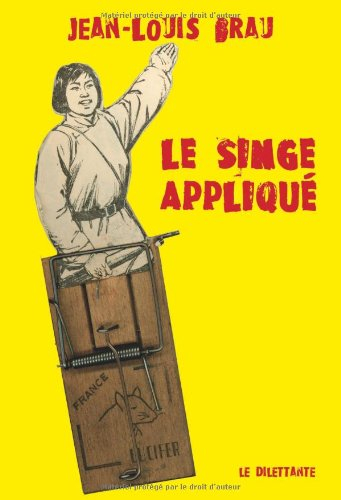 Le singe appliqué