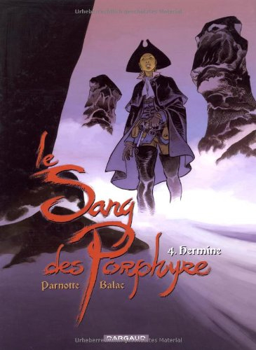 Le sang des Porphyre. Vol. 4. Hermine
