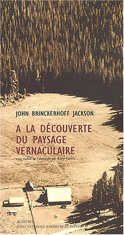 A la découverte du paysage vernaculaire