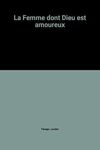 la femme dont dieu est amoureux