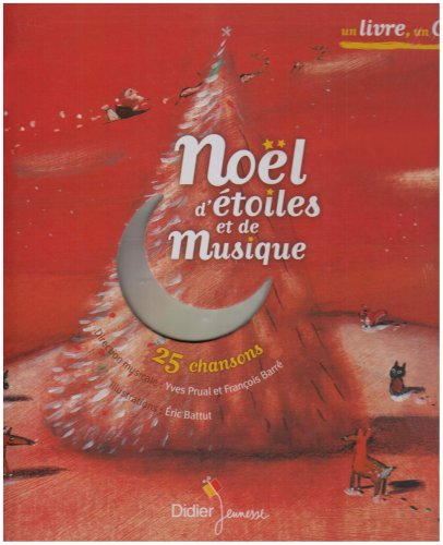 Noël d'étoiles et de musique : 25 chansons