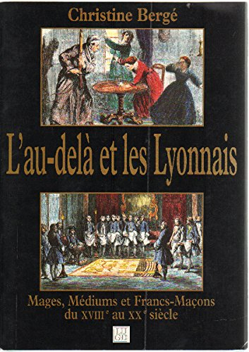 l'au-delà et les lyonnais