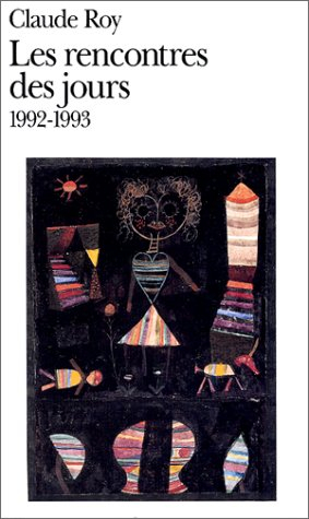 Les rencontres des jours (1992-1993)