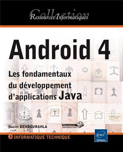 Android 4 : les fondamentaux du développement d'applications Java