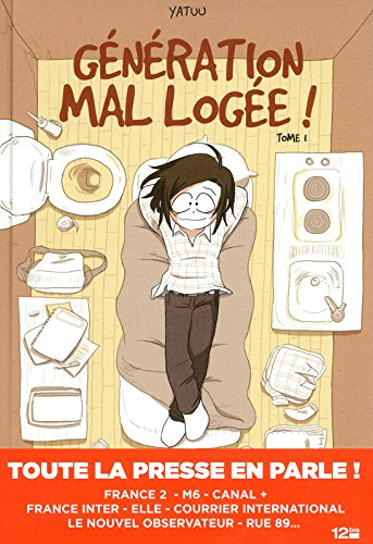Génération mal logée !. Vol. 1