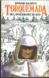 Torquemada ou l'Intolérance de Dieu