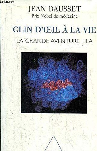 Un clin d'oeil à la vie : la grande aventure du HLA