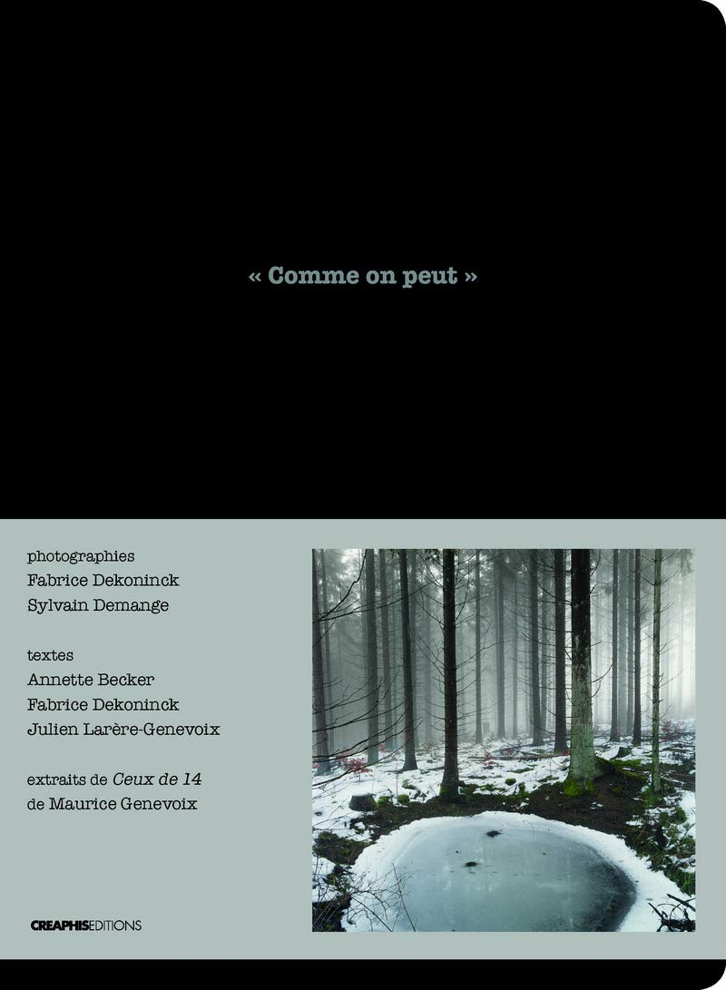 Comme on peut : en lisant, en photographiant Ceux de 14 de Maurice Genevoix