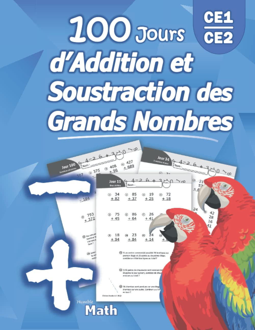 100 Jours d’Addition et Soustraction des Grands Nombres: Addition et Soustraction Avancée avec Corri
