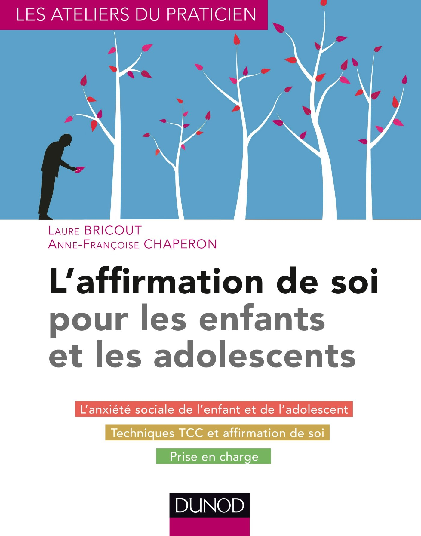 L'affirmation de soi pour les enfants et les adolescents : l'anxiété sociale de l'enfant et de l'ado