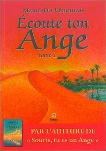 Ecoute ton ange. Ecoute ton ange