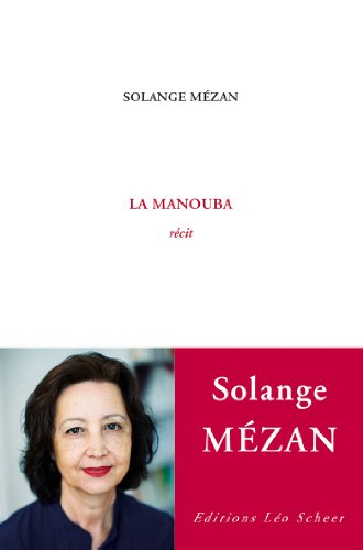 La Manouba : récit