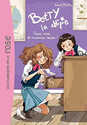Betty la chipie. Vol. 2. Fous rires et mauvais coups !