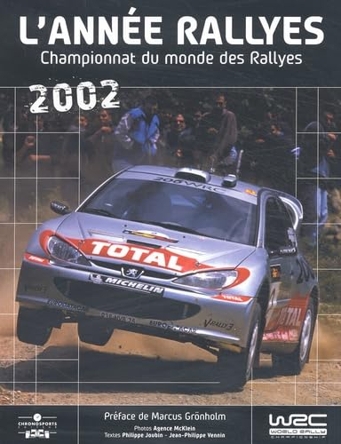 L'année rallyes : championnat du monde des rallyes 2002