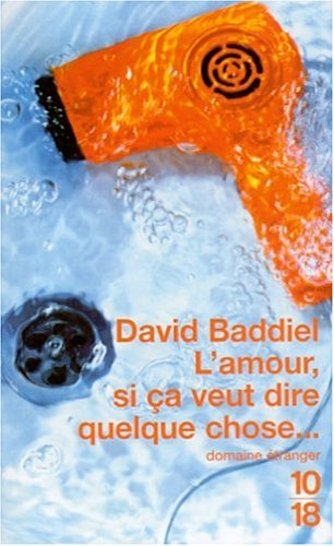 L'amour, si ça veut dire quelque chose...