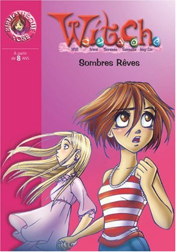 Witch. Vol. 17. Sombres rêves