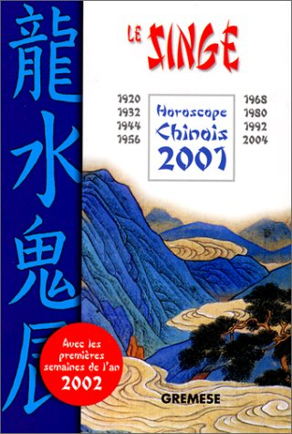 Le singe : horoscope chinois 2001