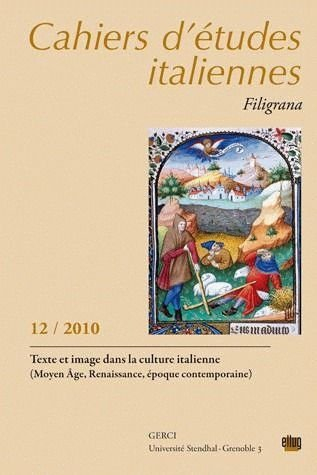 cahiers d'etudes italiennes. filigrana, n 12 / 2010. texte et image dans la culture italienne (moy