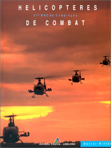 hélicoptères de combat. 6e rhc de compiègne
