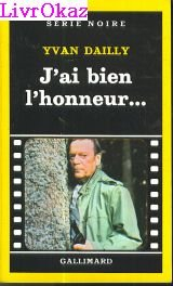 j'ai bien l'honneur...