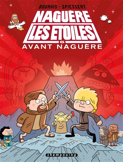 Naguère les étoiles : avant naguère. Vol. 6