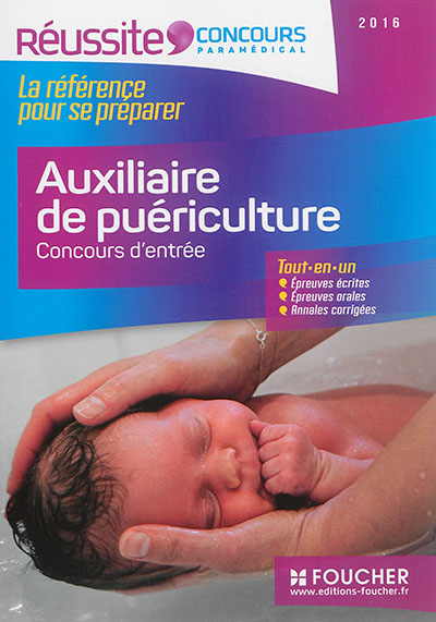 Auxiliaire de puériculture : concours d'entrée 2016