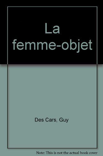 LA FEMME OBJET