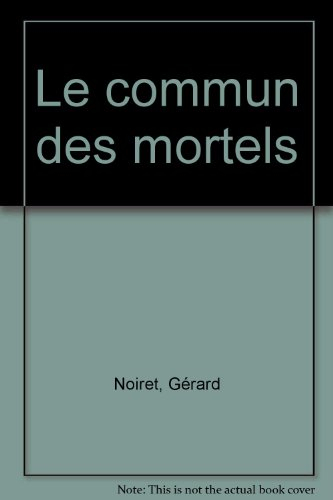 Le Commun des mortels